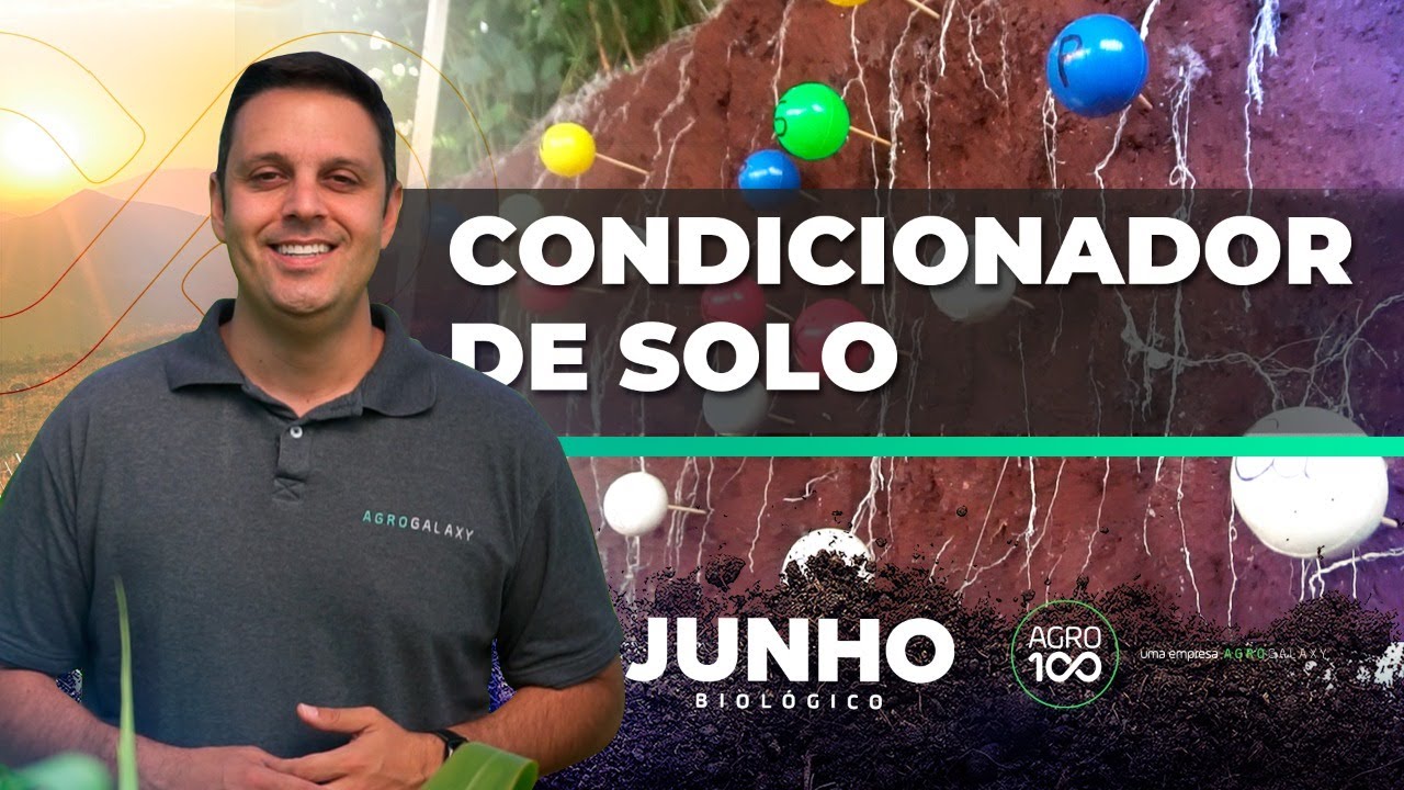 CONDICIONADOR DE SOLO | JUNHO BIOLÓGICO - Uma campanha AGROGALAXY!