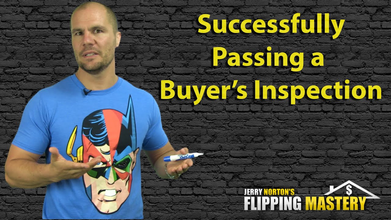 How to Pass a Buyer's Inspection When Flipping Houses