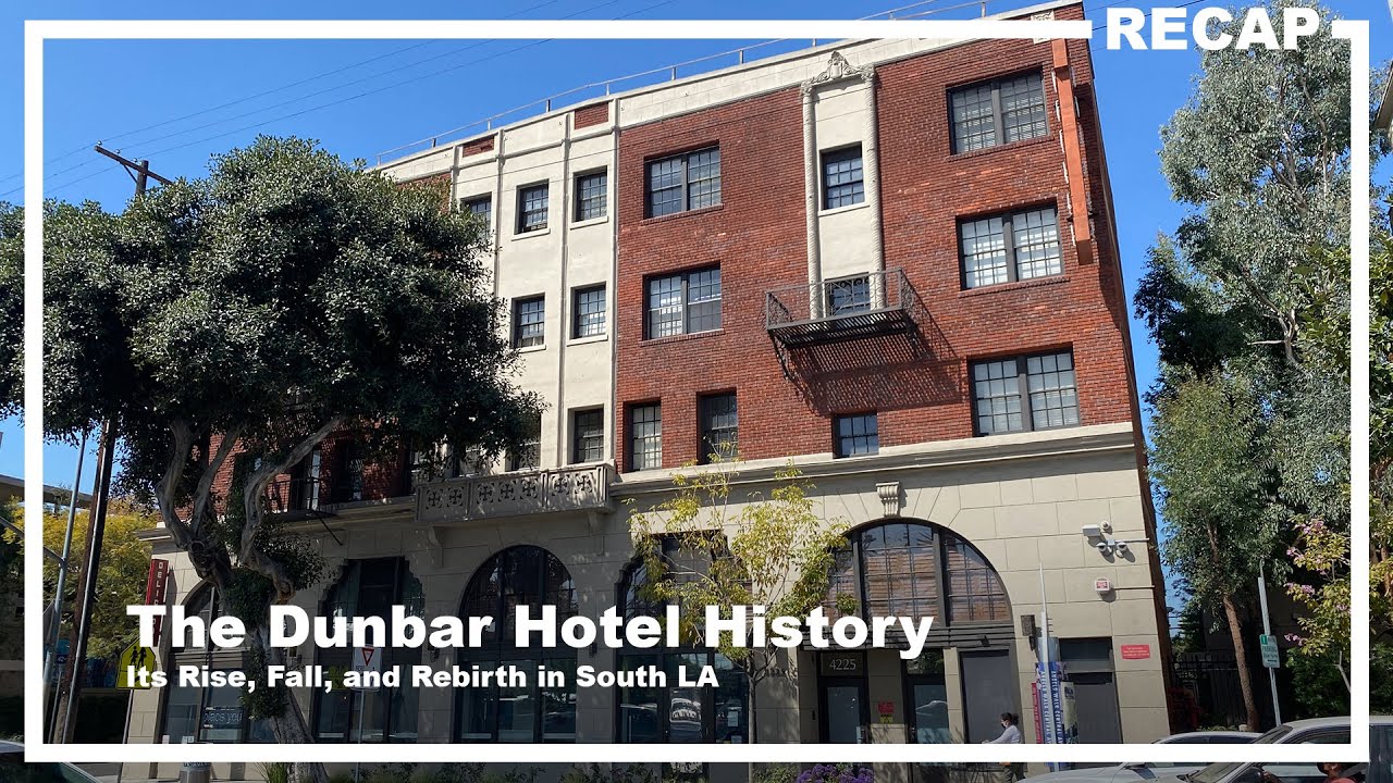 The Dunbar Hotel History: Rise, Fall, and Rebirth