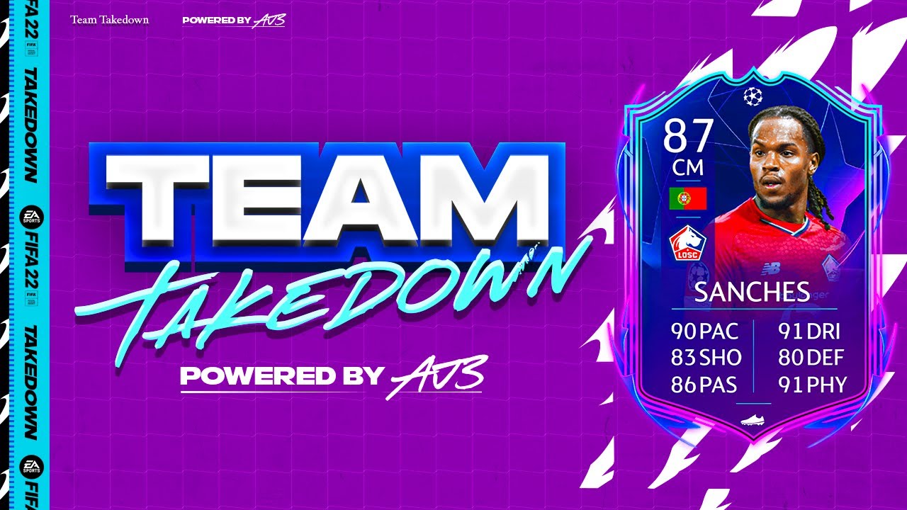 FIFA 22 Team Takedown!!! UCL RTTK RENATO SANCHES!!!