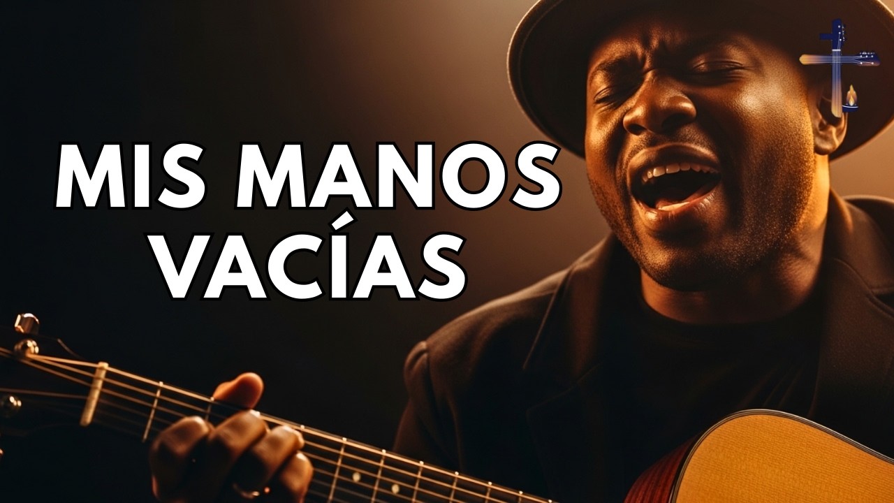 Mis Manos Vacías ✝️ | Blues Gospel – Gracia en Blues