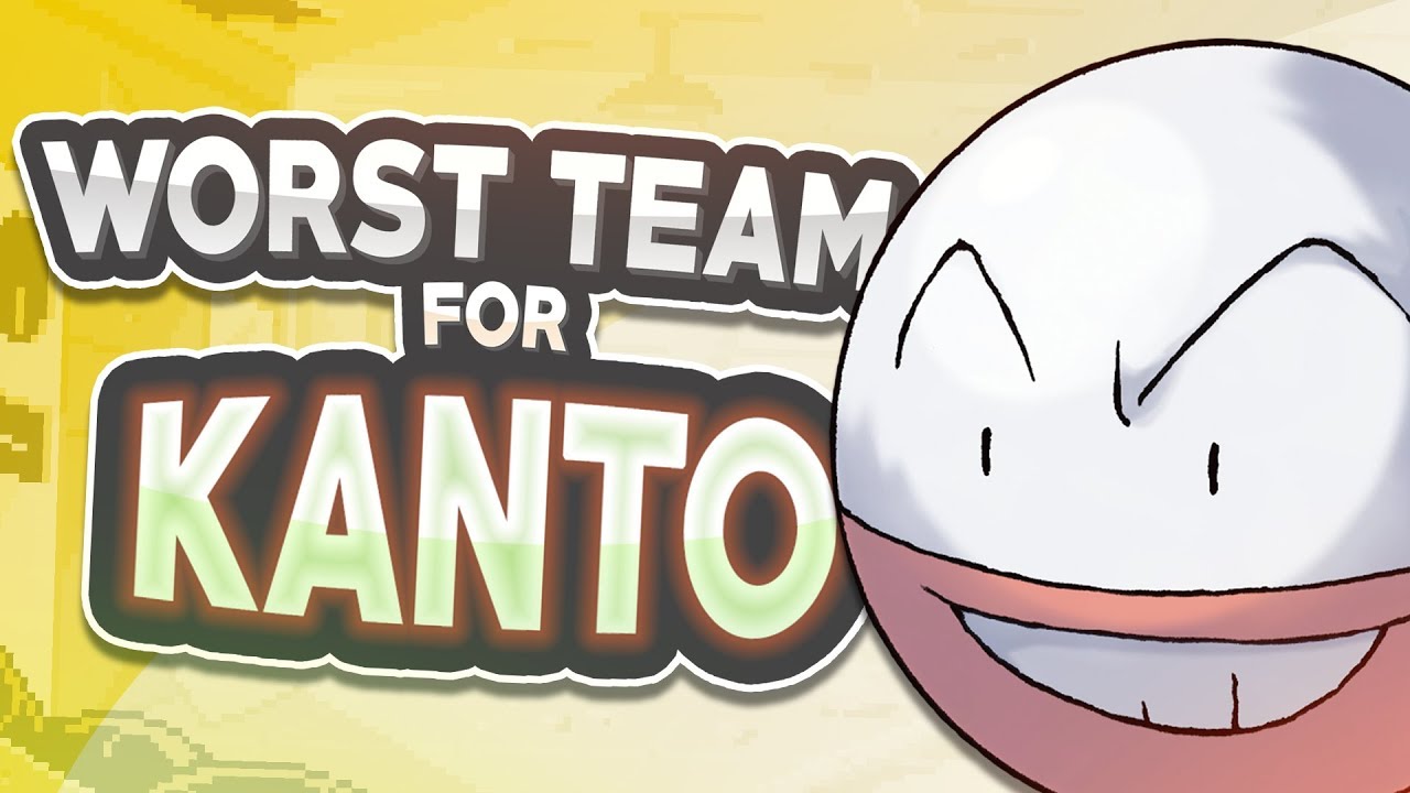 Worst Team for Kanto