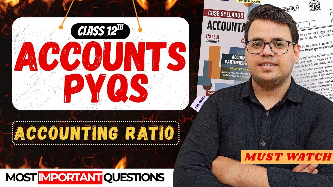 Top 10 Accounting Ratios PYQs | Most Repeated Board Questions | Class 12 Accounts | CBSE 2025-26