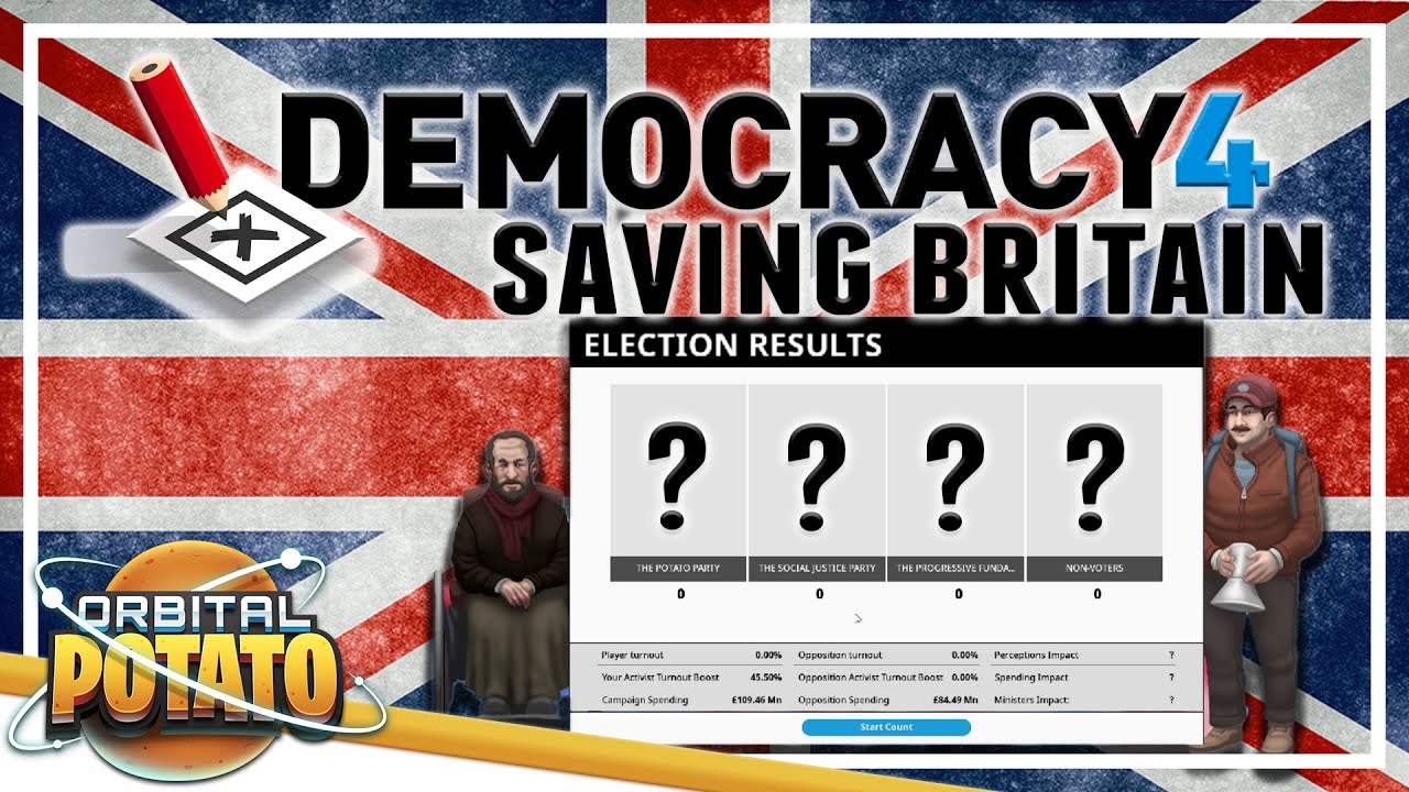 Election Time! - Democracy 4 - Saving Britain!
