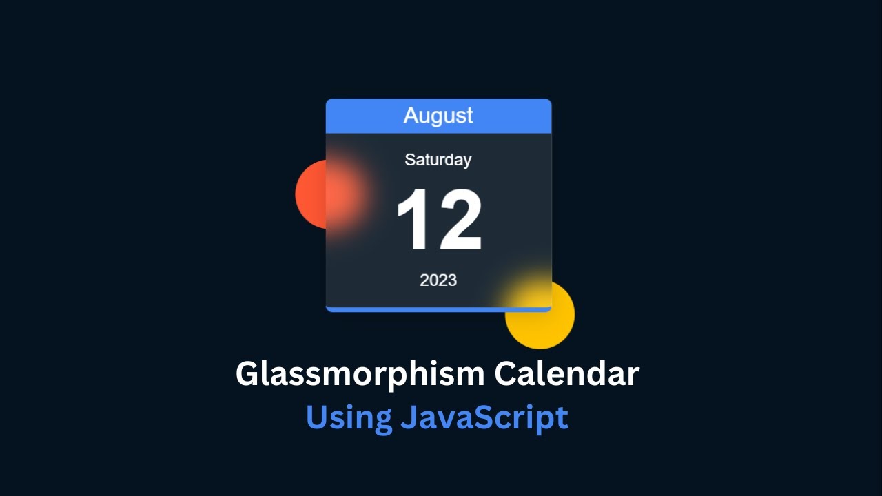 CSS Glassmorphism calendar UI Design | JavaScript Calendar