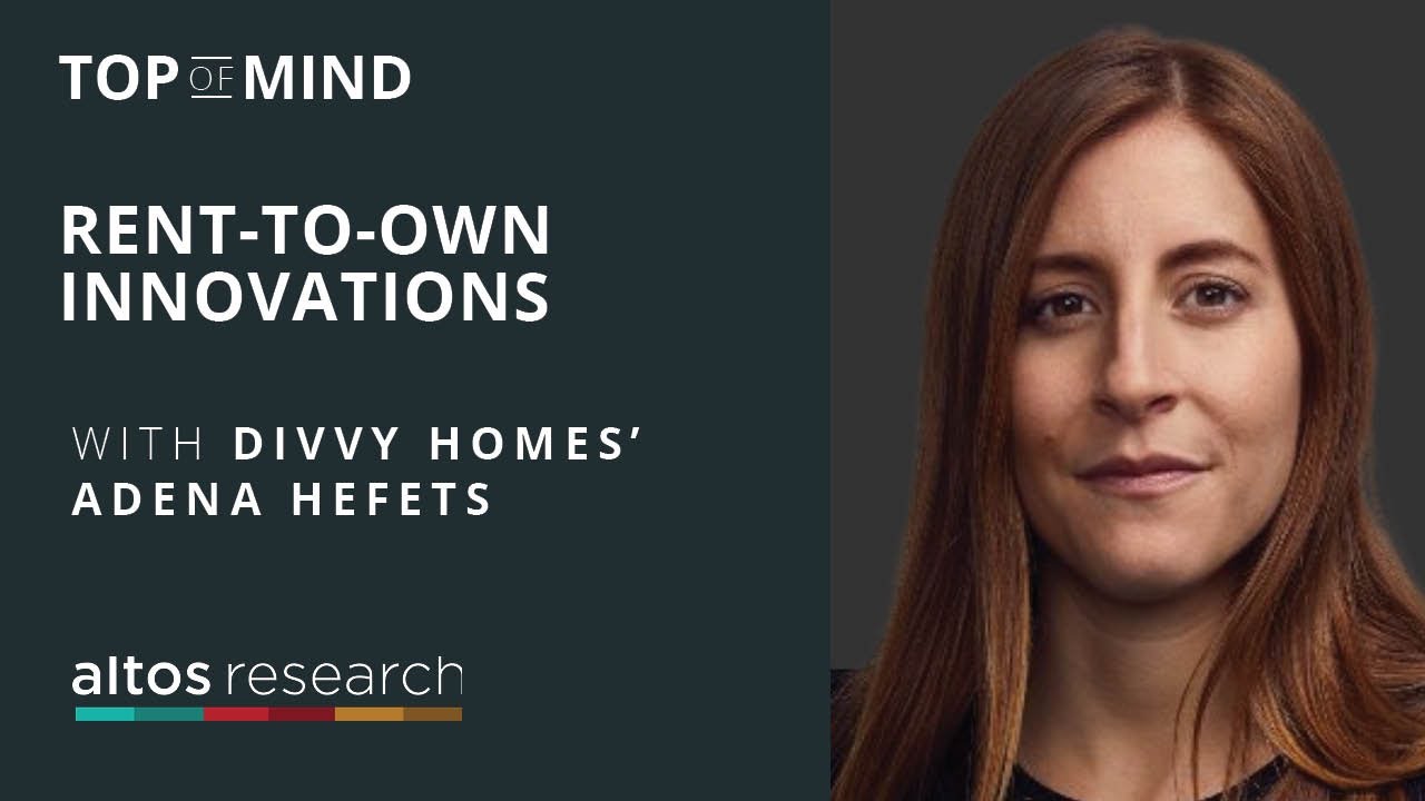 Divvy Homes’ Adena Hefets on Rent-To-Own Innovations