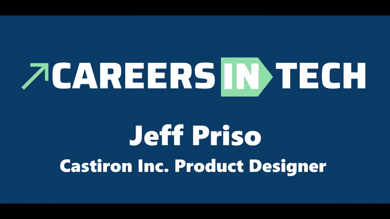 Inside Product Design: Jeff Priso’s Journey at Castiron Inc. | Careers in Tech
