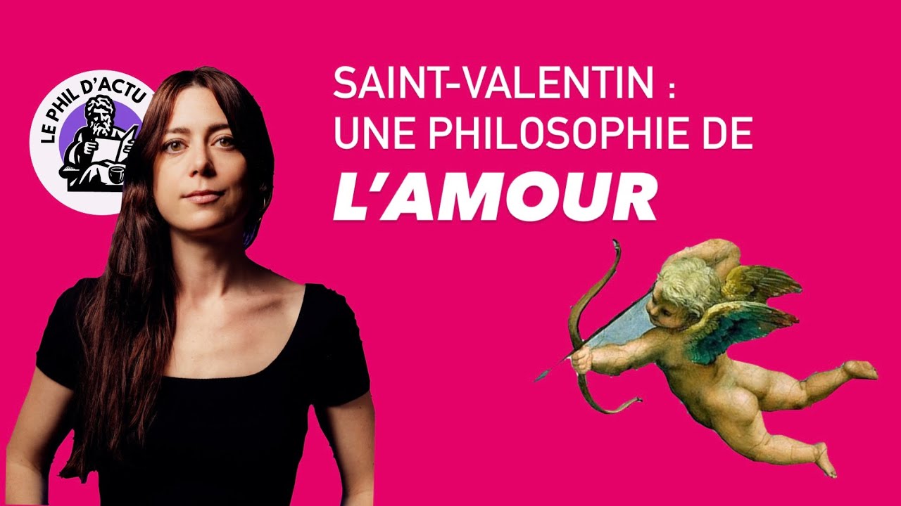 Saint-Valentin : une philosophie de l’amour