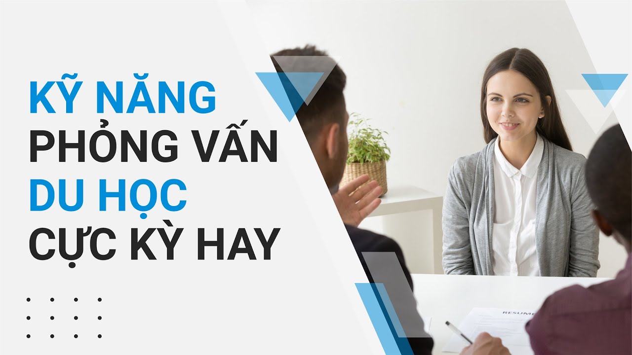 Bí Kíp Phỏng Vấn Du Học Nghề, Học Được Những Điều Này Yên Tâm Đỗ