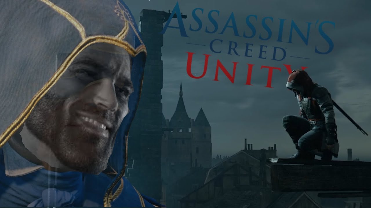 Returning To The BEST Assassin Creed Game - AC Unity Coop Funny Moments