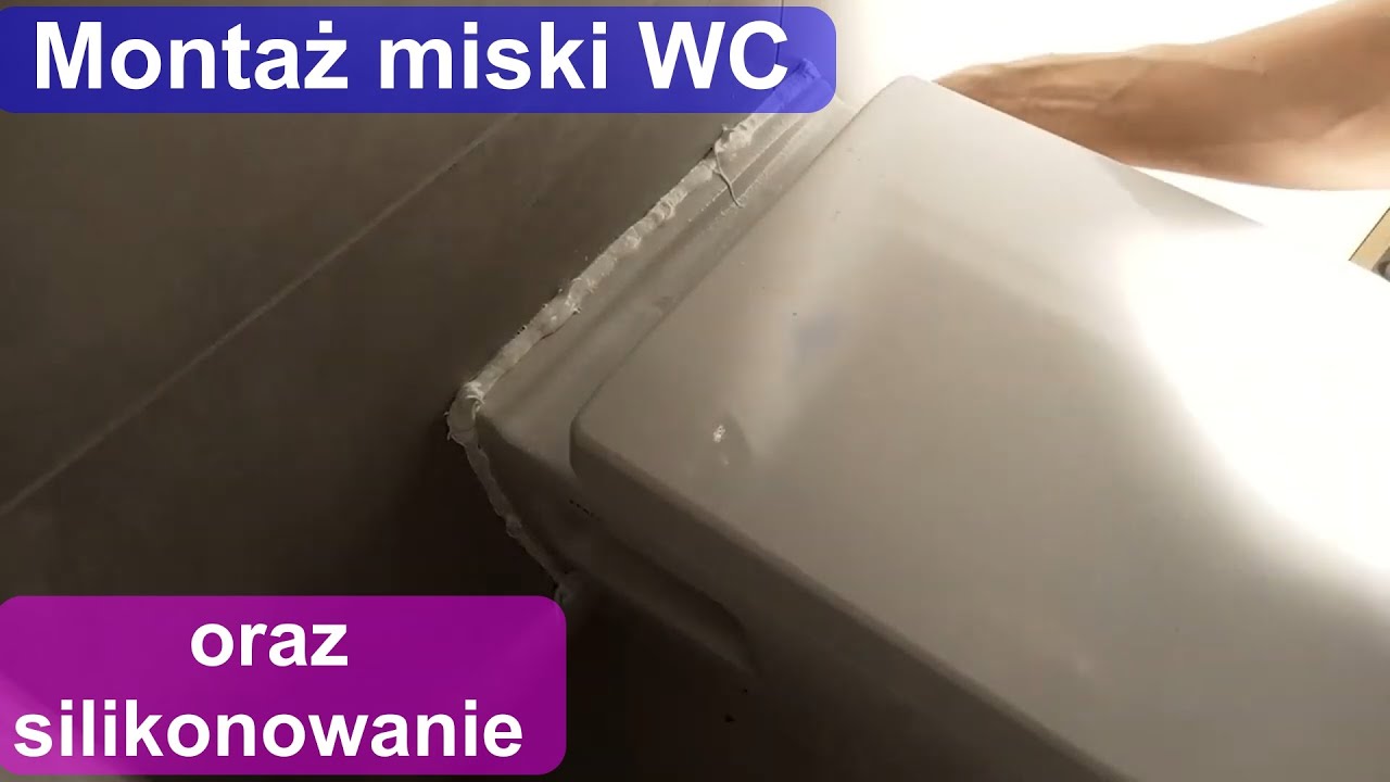 jak założyć miskę WC oraz położyć wkoło niej silikon
