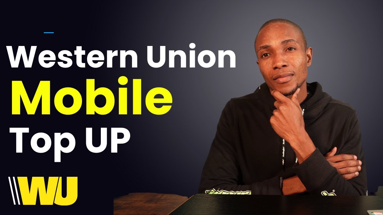 Western Union Mobile Top Up | Send Credit Online with Western Union