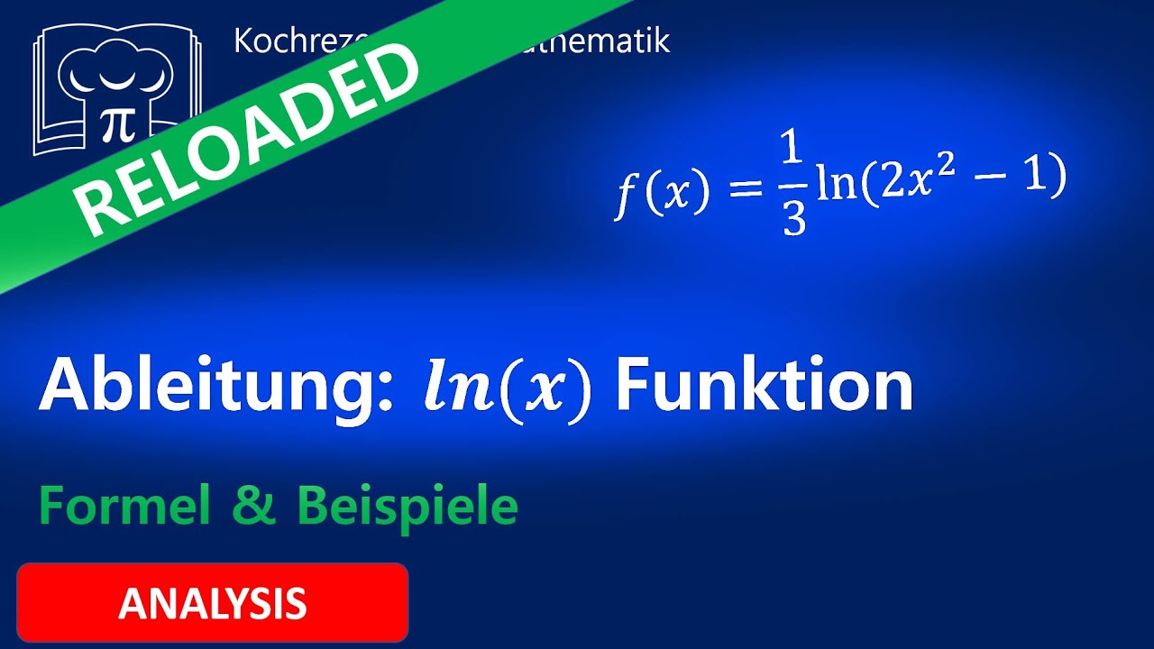 ln(x) ableiten / Logarithmusfunktionen ableiten