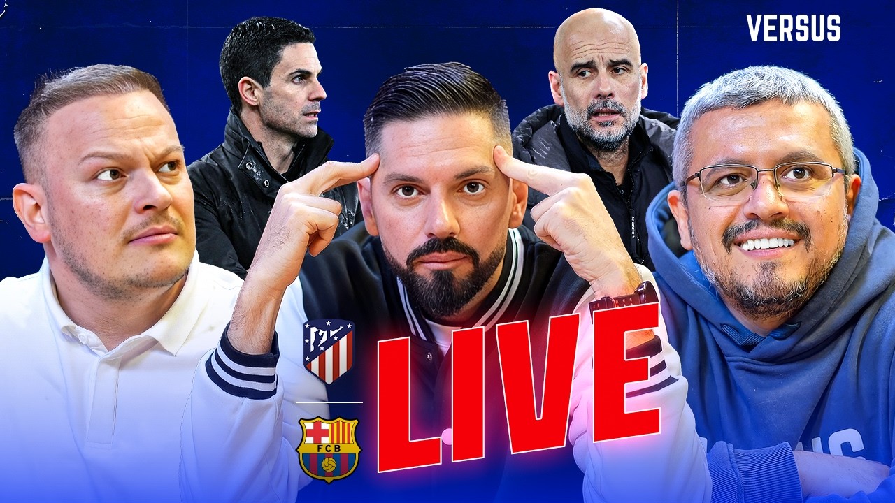 Versus LIVE | Atletico Madrid - Barcelona | Ep. 196