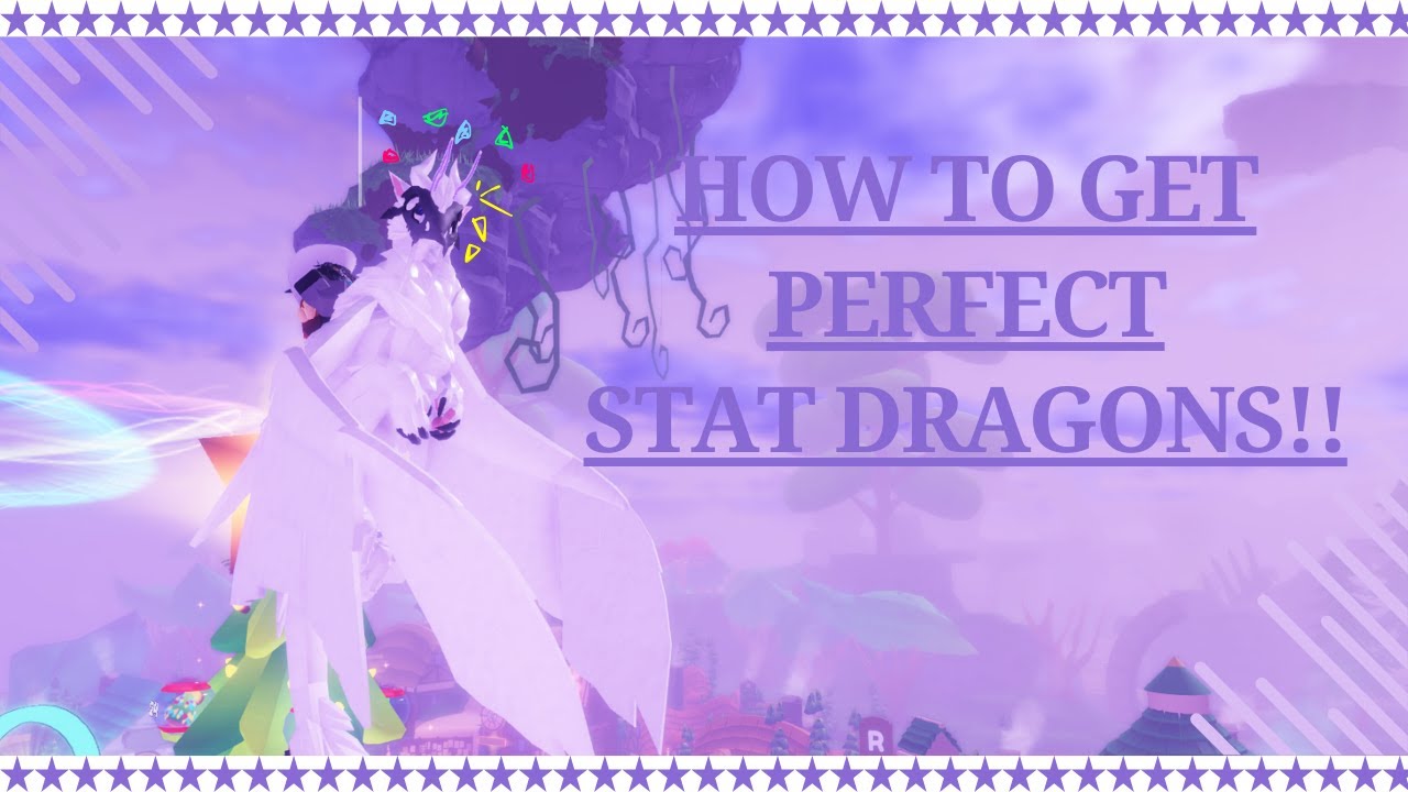 Dragon Adventures || How to get perfect Stats on your dragons!!