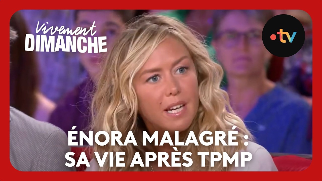 Énora Malagré : "J'étais dans le rôle de la peste"- Vivement Dimanche 16 septembre 2018