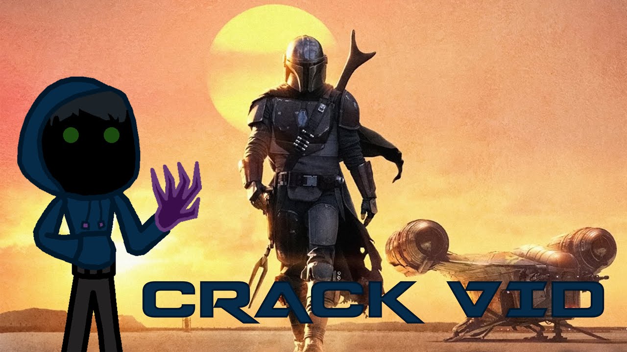 The Mandalorian Crack Vid