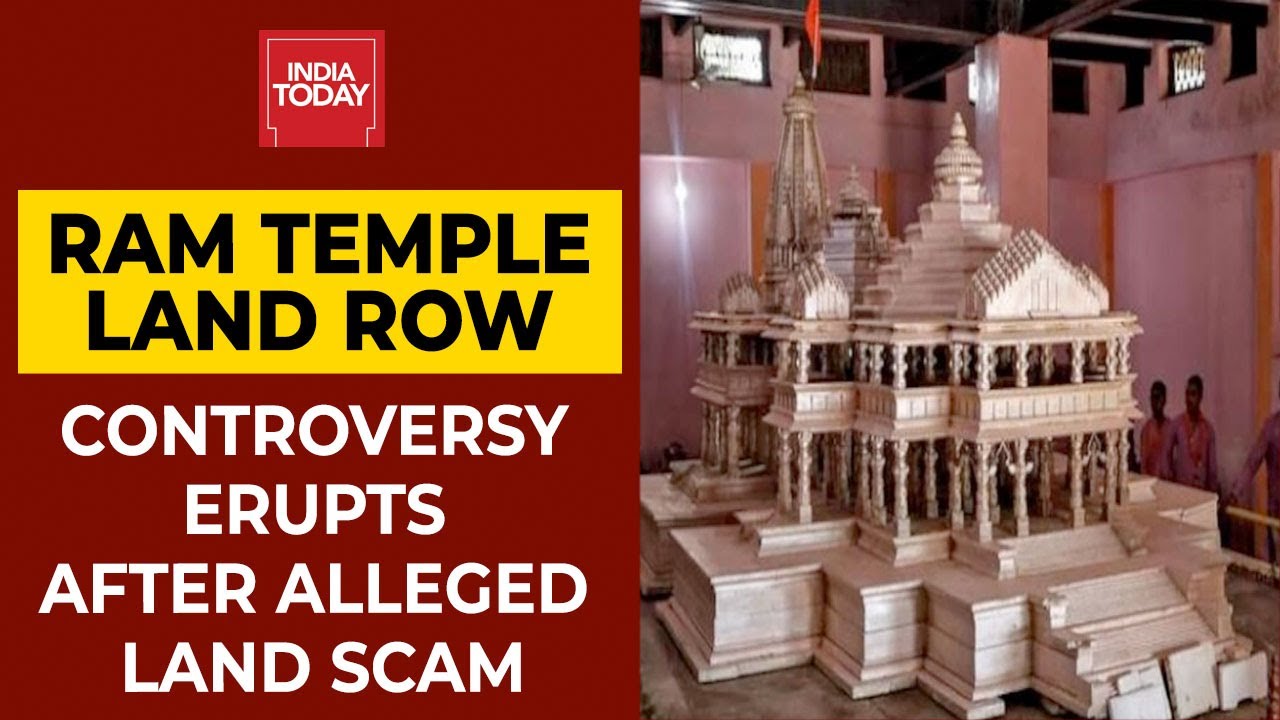 Ram Temple Land Row: Controversy Erupts After Opposition Alleges 16 Crore Land Scam | India Today