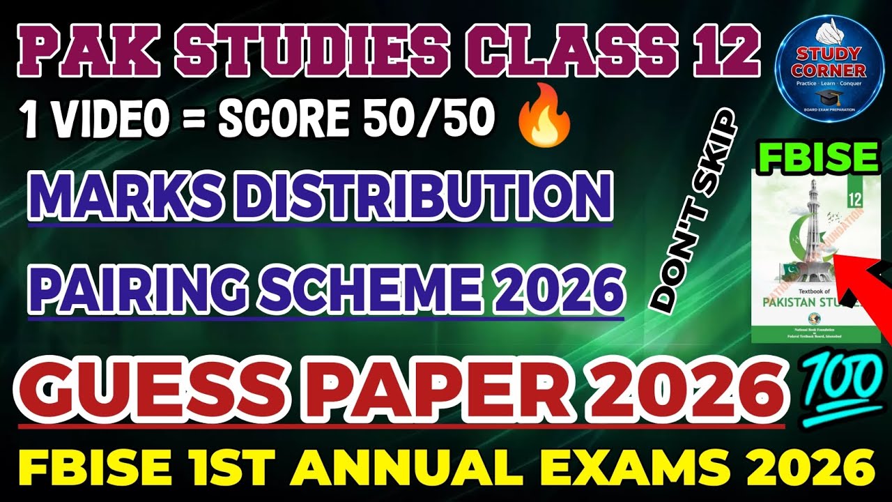 Pairing Scheme 2026 🔥| Pak Studies Class 12 | Guess Paper 2026 📉 | FBISE 1st Annual Exams 2026 🎯