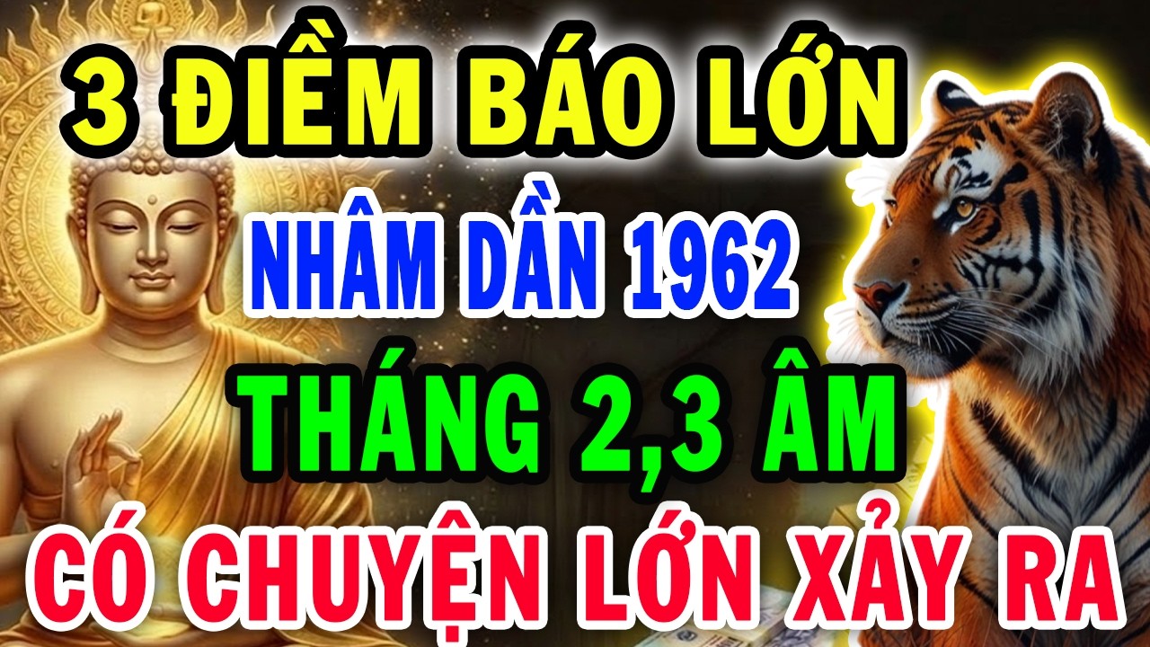 Chắc Chắn Điều Này Sẽ Xảy Ra Với Nhâm Dần 1962, 2 Tháng Tới, 3 Cảnh Báo Đáng Sợ Chỉ Tôi Dám Nói Ra