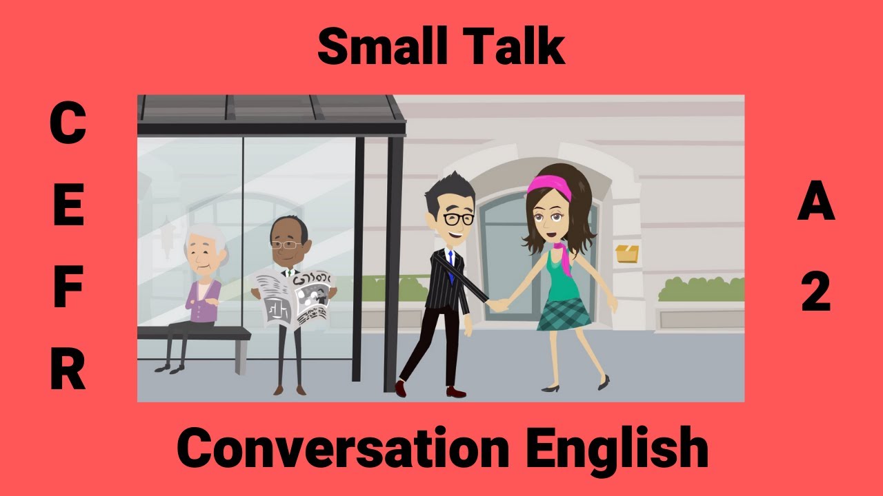 How to Make Small Talk | Making Small Talk with Strangers | Learn English