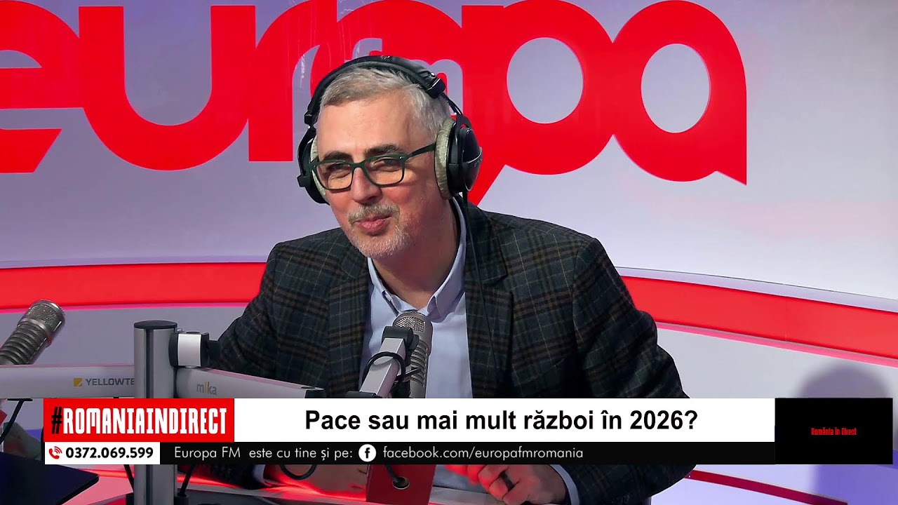 Rom&acirc;nia &icirc;n Direct: Pace sau mai mult război &icirc;n 2026?