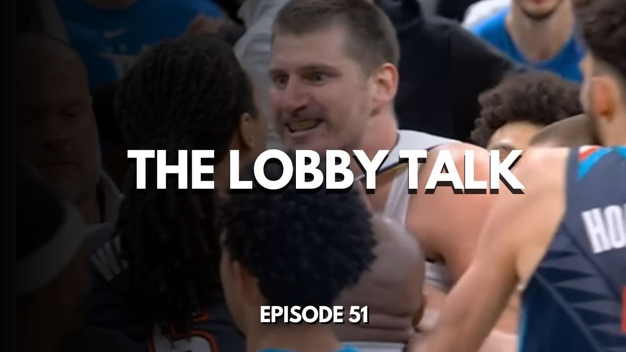 The Lobby Talk Episode 51: TI vs 50 Cent UPDATE, AJ Brown Trade Buzz, Lu Dort ejected fouling Nikola