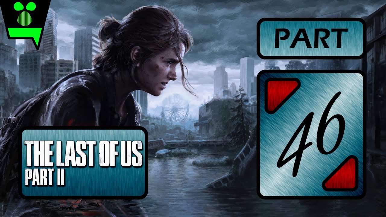 LASKAVOST // The Last of Us 2 [#46] CZ Let's Play