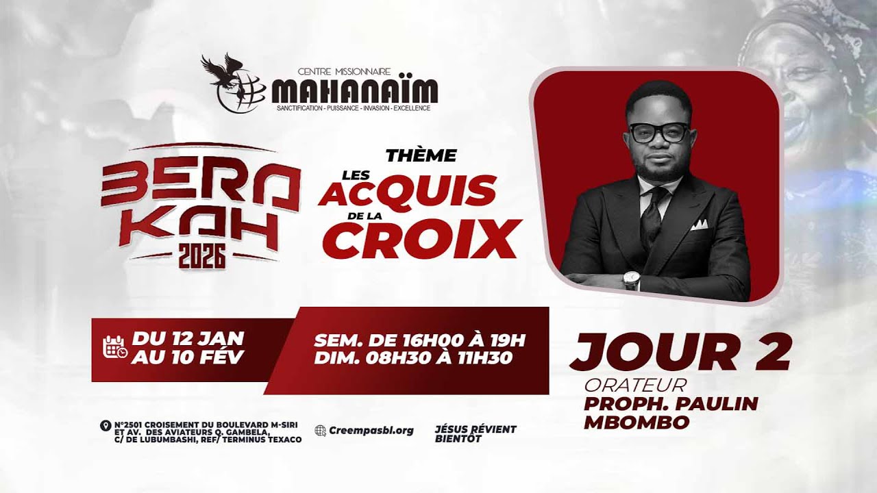 BERAKAH JOUR 2 PROPHET PAULIN MBOMBO MARDI 13 JANVIER 2026 A