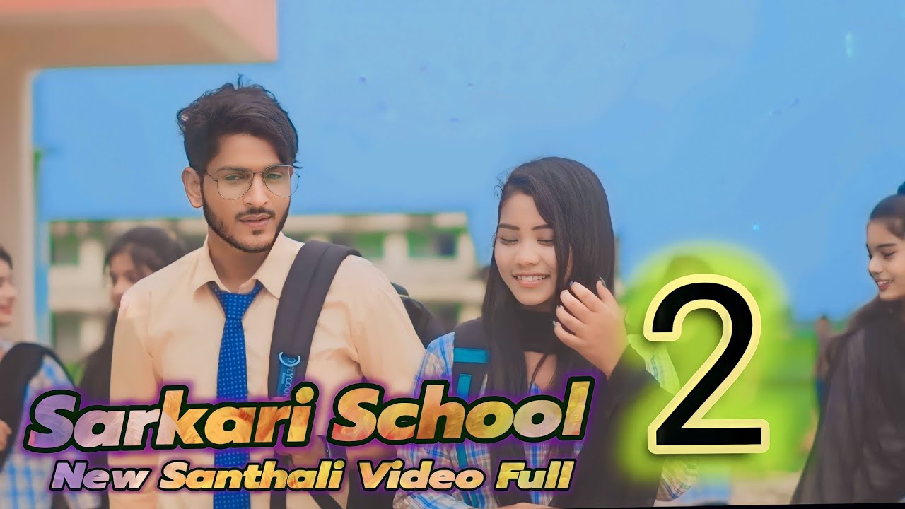 Sarkari School 2 New Santhali  Video Ashok Tudu & Ritu Hansda#new_santali_video2023