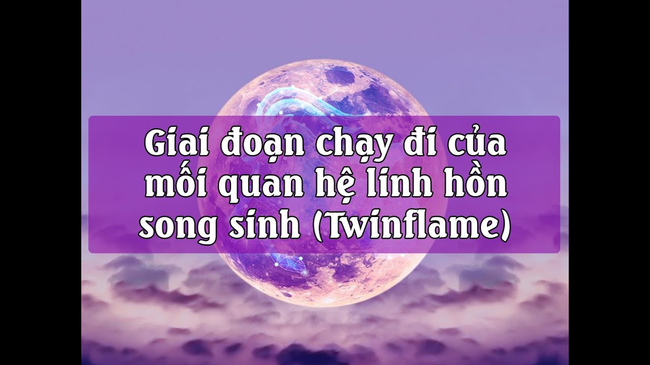 Giai đoạn chạy đi của mối quan hệ linh hồn song sinh (Twinflame)