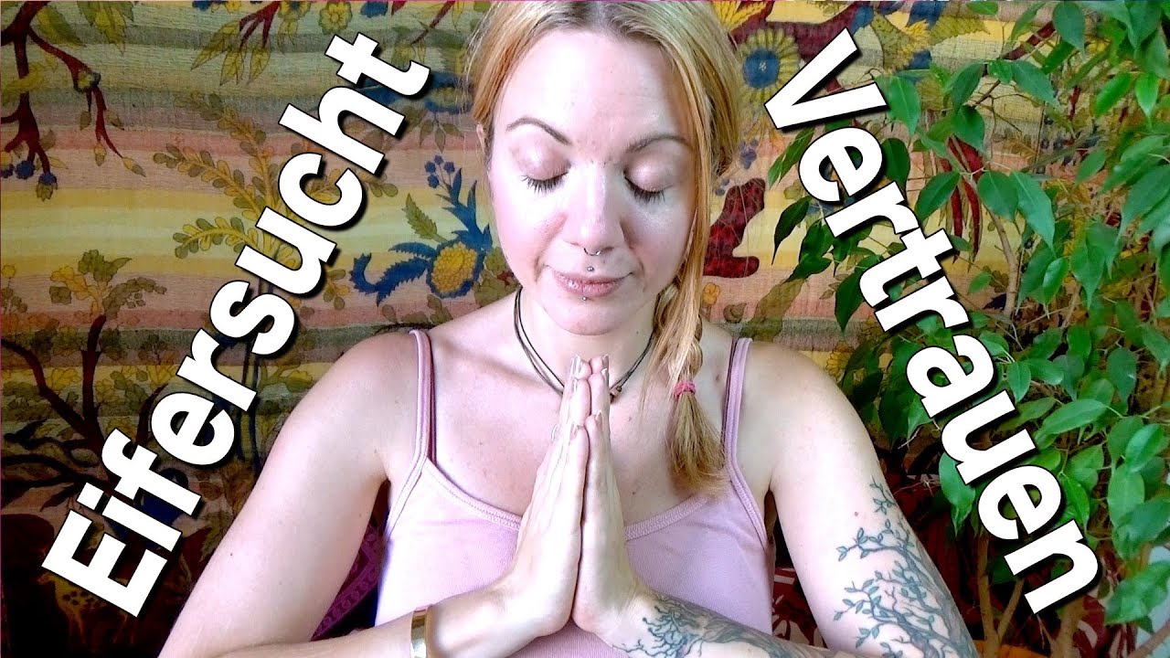 VLog #463: Eifersucht und (Ur)Vertrauen | Ergänzung zum gestrigen Video