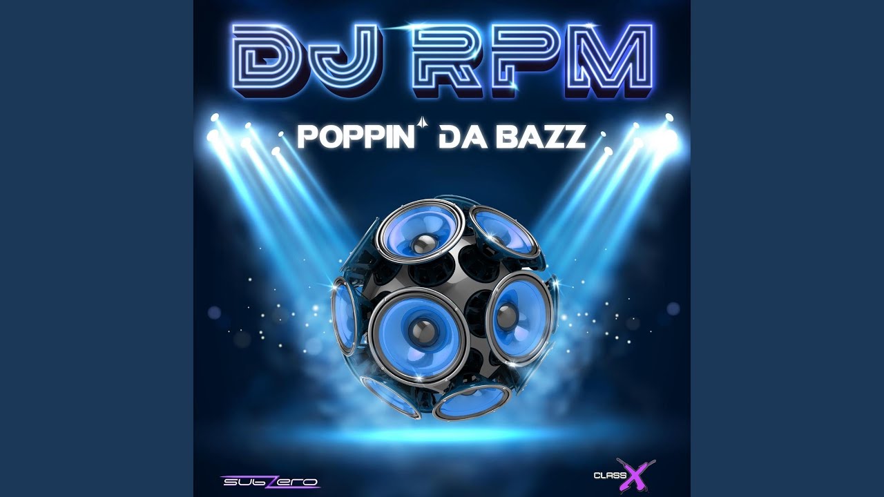 Poppin’ da Bazz (Extended Mix)