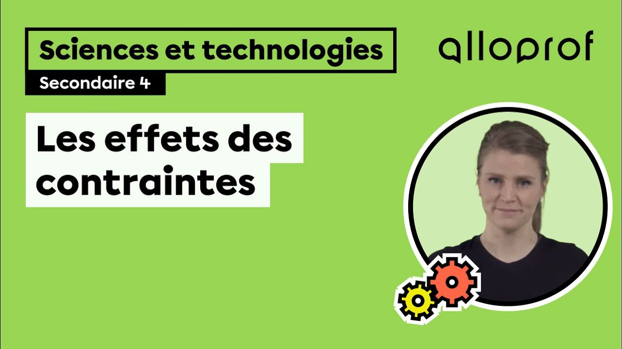 Les effets des contraintes | Sciences et technologies | Alloprof