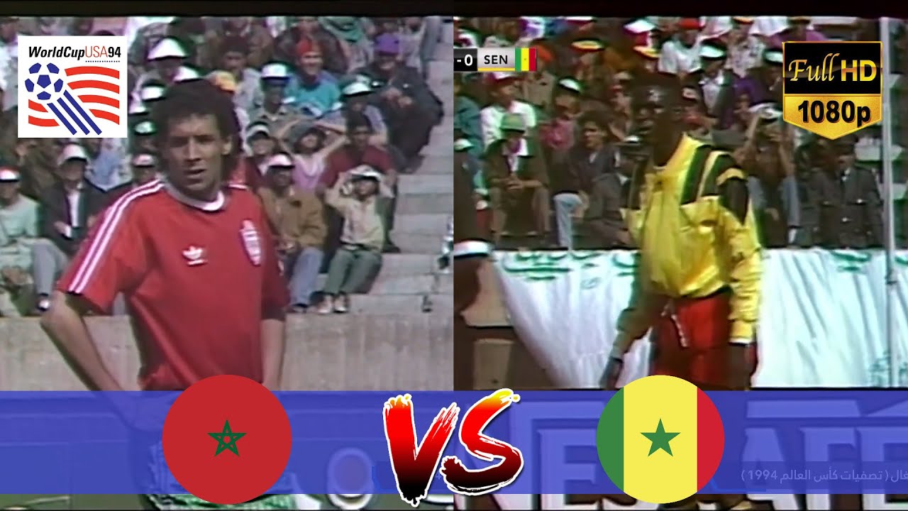 قوة و إثارة كبيرة في ملخص مبارة المغرب و السنغال تصفيات كأس العالم 1994 Maroc vs Sénégal WCQ