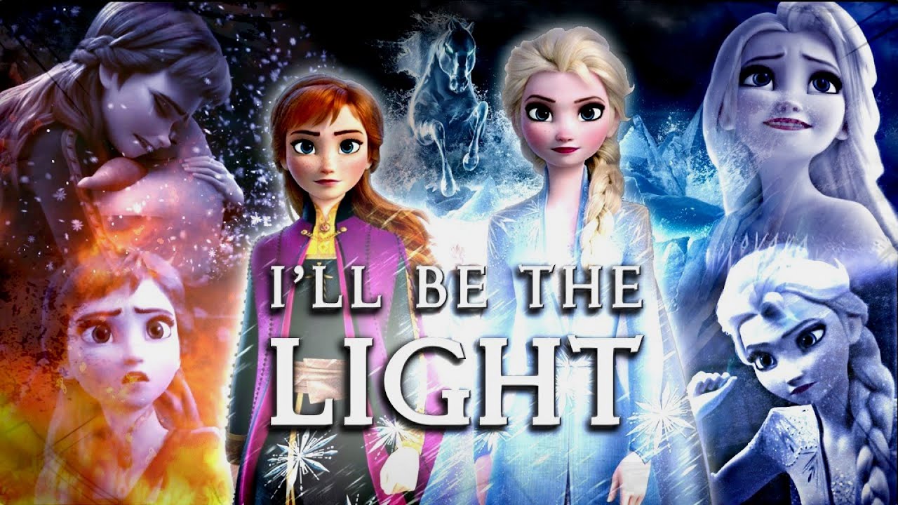 Frozen 2 [AMV] - I'll Be The Light (4K)