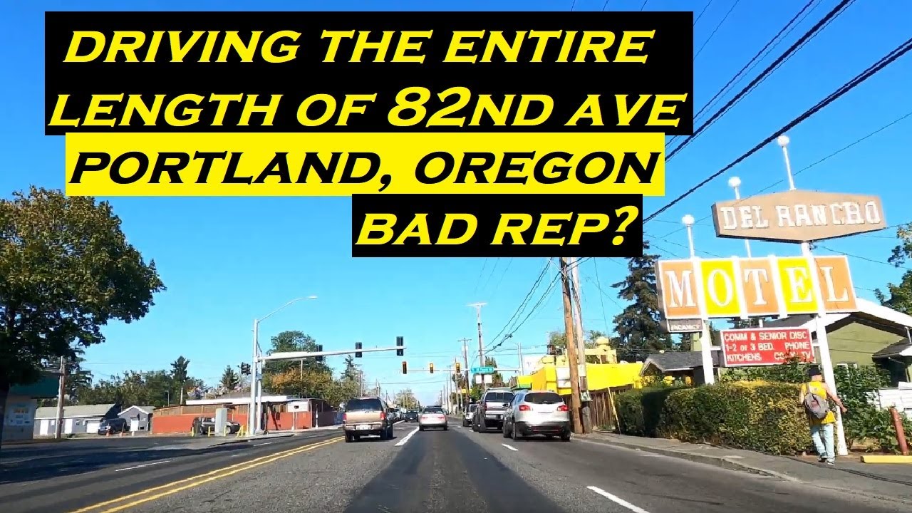 Driving the Entire Length of 82nd Ave in Portland, Oregon | Bad Rep?