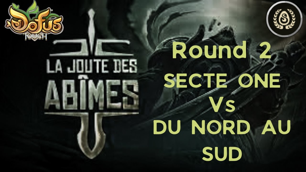 Dofus Touch - JDA Round 2 Secte One vs Du nord au sud