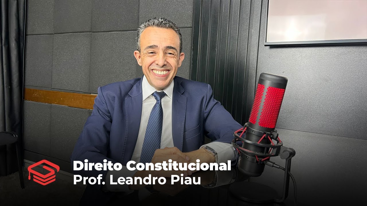 Direito Constitucional com Leandro Piau