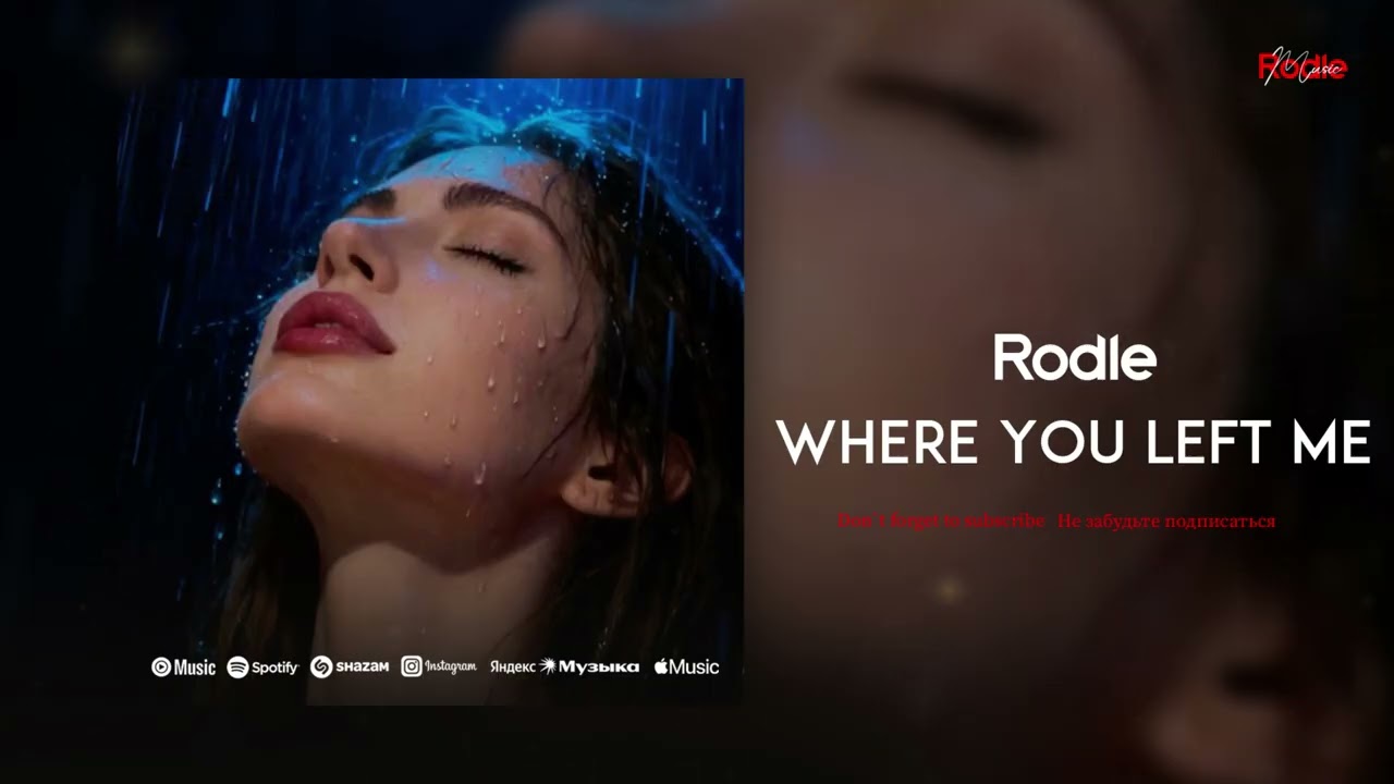 Rodle - Where You Left Me
