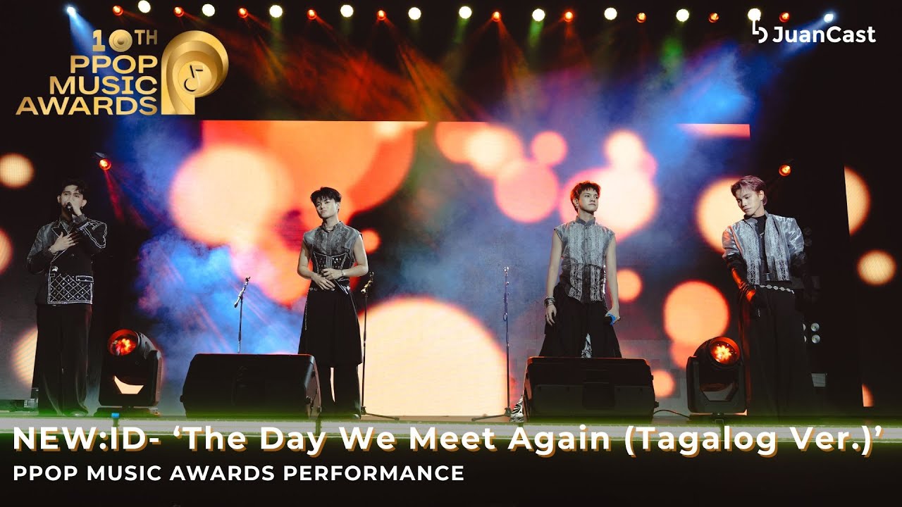 PPOP Music Awards 2025- NEW:ID performs 'The Day We Meet Again (Tagalog Ver.)’