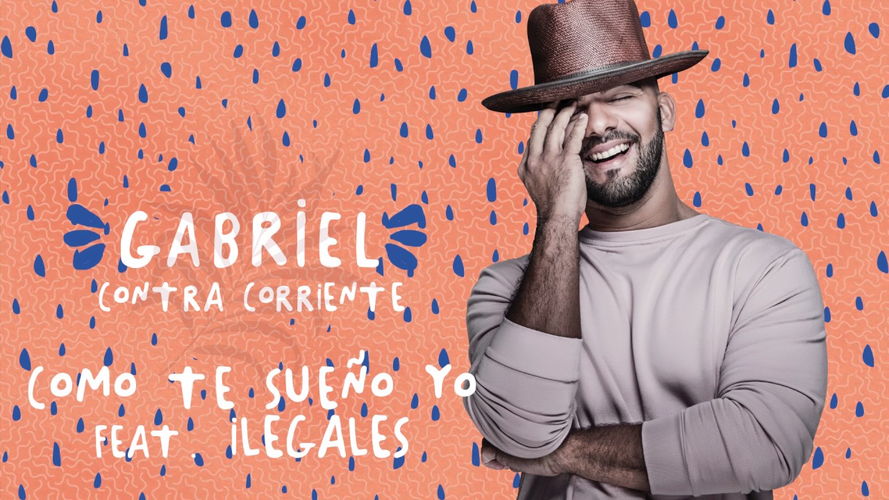 Gabriel Pagan feat. Ilegales - Como Te Sueño Yo