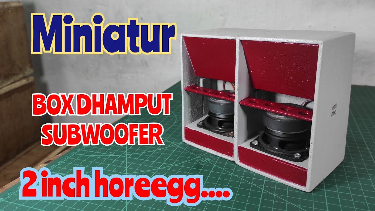 Cara membuat box damput subwoofer