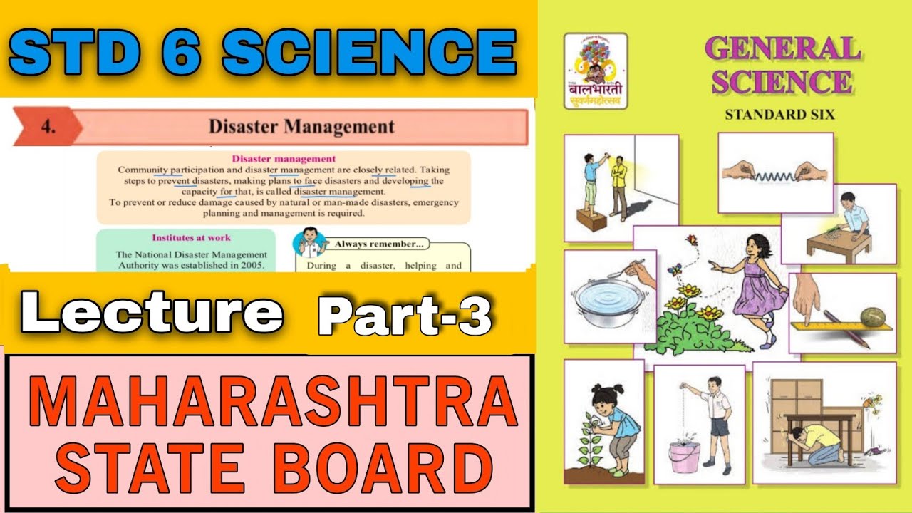 Class 6th| Science |Chapter 4| Disaster management|  Part 3|मराठी स्पष्टीकरण Maharashtra State Board