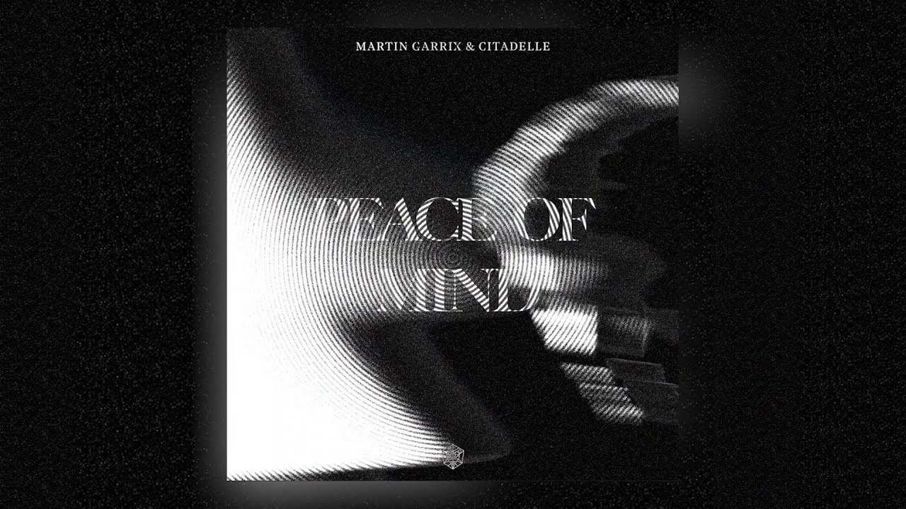 Martin Garrix & Citadelle - Peace Of Mind (Extended Mix)