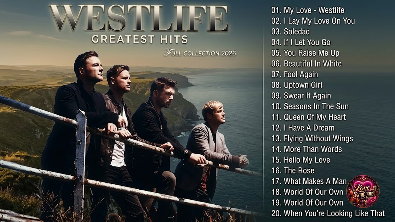 WESTLIFE - Greatest Hits Full Album Playlist