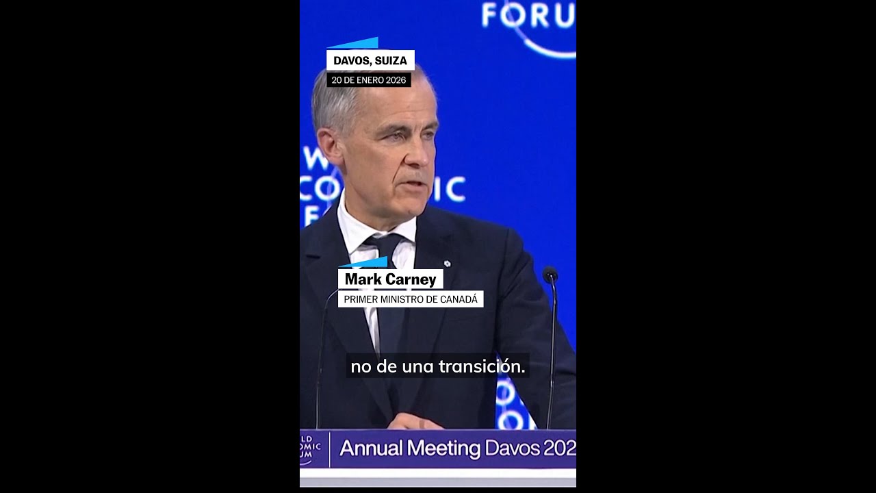 Mark Carney da contundente mensaje en Davos ante las Amenazas de Trump a la UE