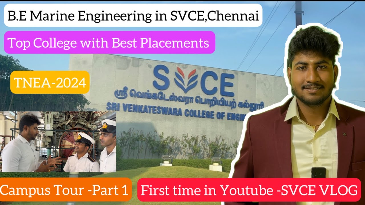 B.E Marine Engineering in SVCE,CHENNAI-1219|TNEA & IMUCET|Campus Vlog|Dineshprabhu