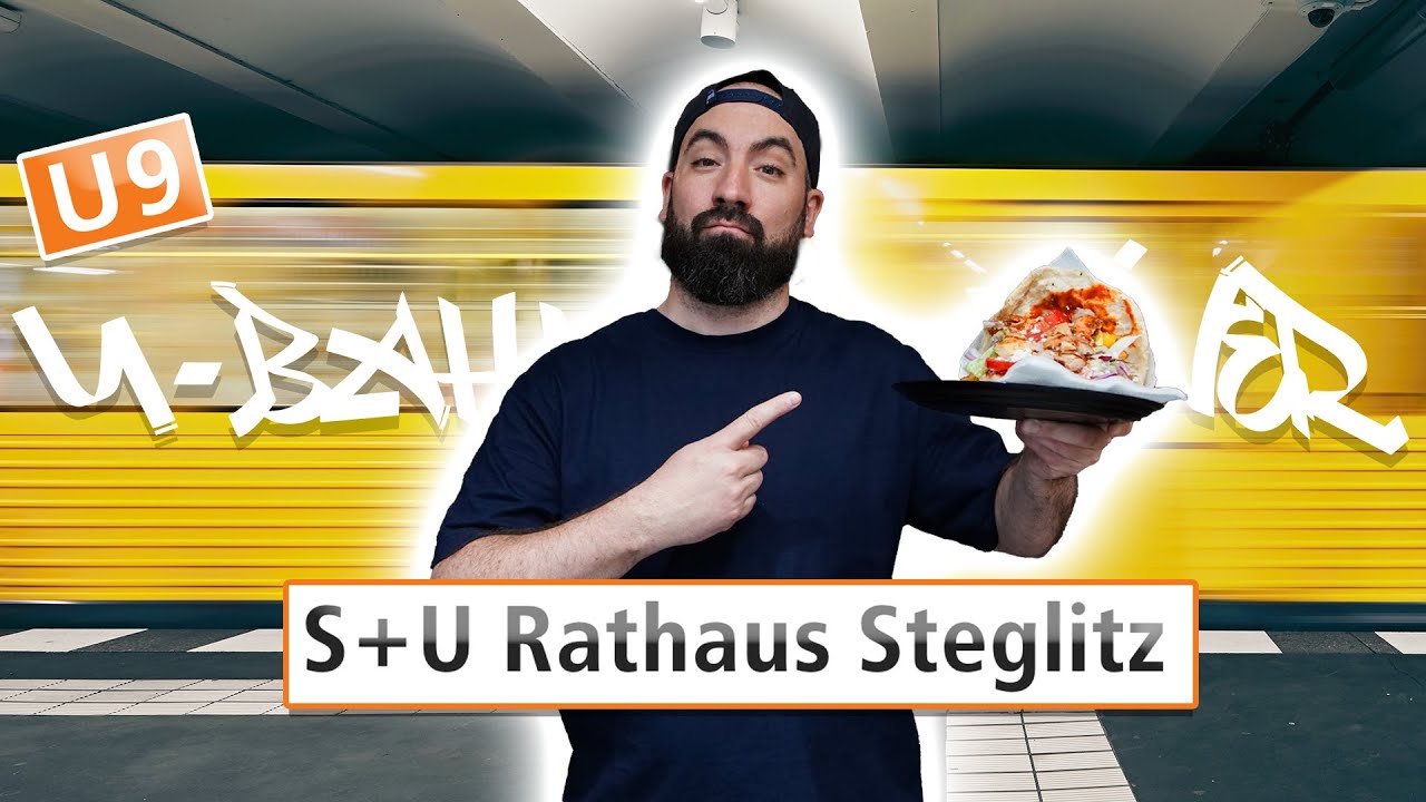U-Bahn Döner Berlin Rathaus Steglitz U9