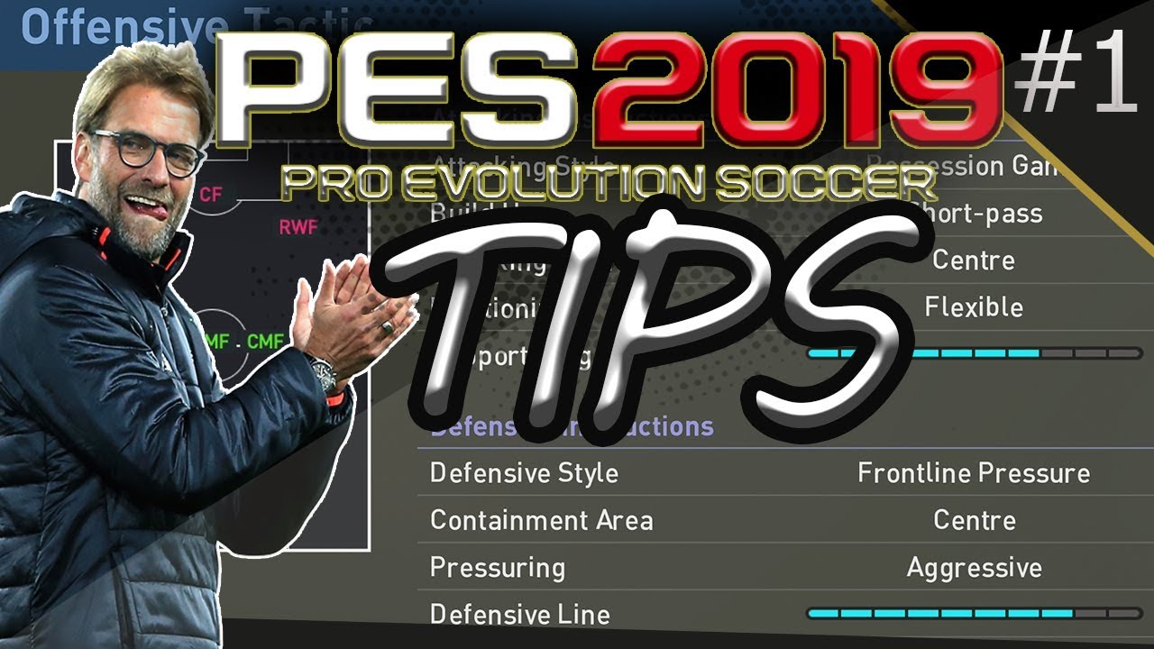 PES 2019 | Formations, Tactics + Tips #1